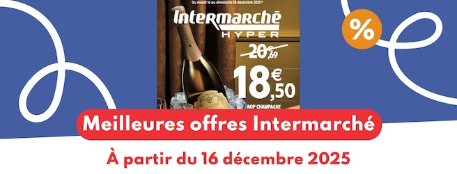 Catalogue Intermarché du 16 au 28 décembre 2025 : les meilleures offres