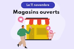 magasins ouverts le 11 novembre