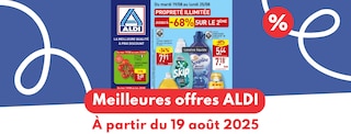 Catalogue ALDI du 19 août 2025 : faites le plein de promos pour l’été !