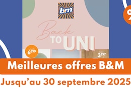 Meilleures offres B&M Back to Uni 2025