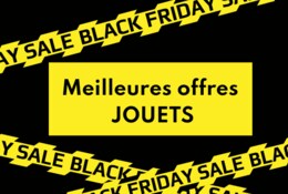 Meilleures offres Black Friday sur les jouets