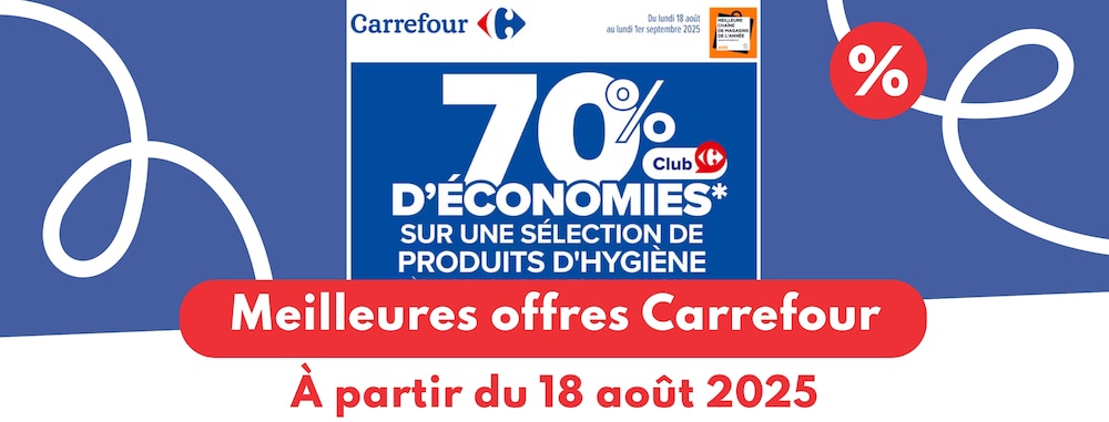 Meilleures offres Carrefour du 18 août