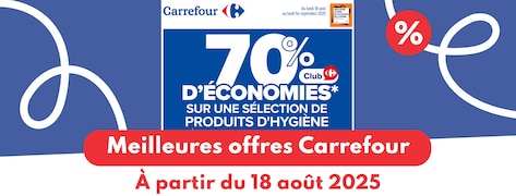 Meilleures offres Carrefour du 18 août