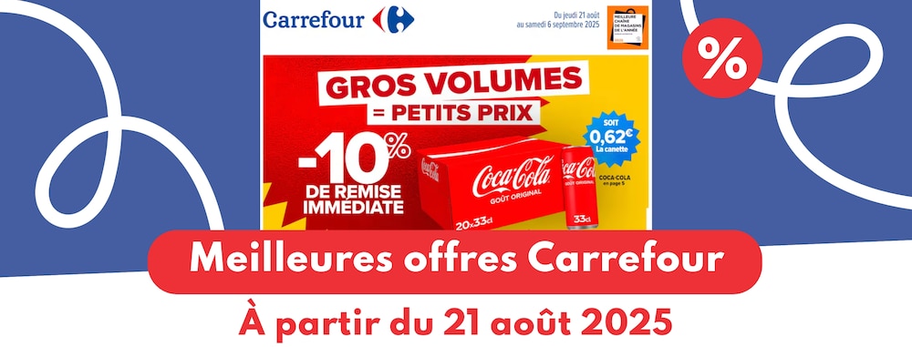 Meilleures offres Carrefour du 21 août