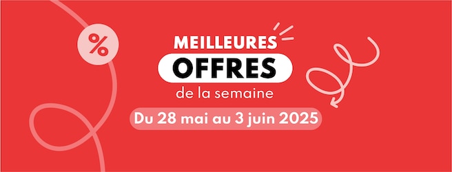 Meilleures offres du 28 mai au 3 juin 2025