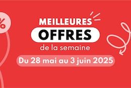 Meilleures offres du 28 mai au 3 juin 2025