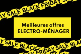 Meilleures offres Black Friday sur l'électro-ménager