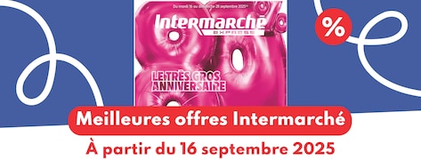 Meilleures offres Intermarché du 16 septembre 2025