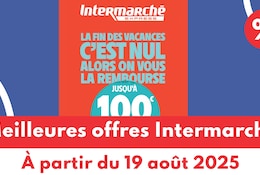 Meilleures offres Intermarché du 19 août