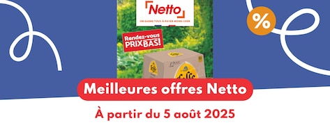 Meilleures offres Netto du 5 août