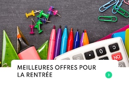 Les meilleures offres pour la rentrée des classes 2022