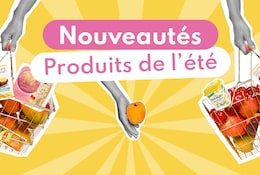 nouveautés produits de l'été