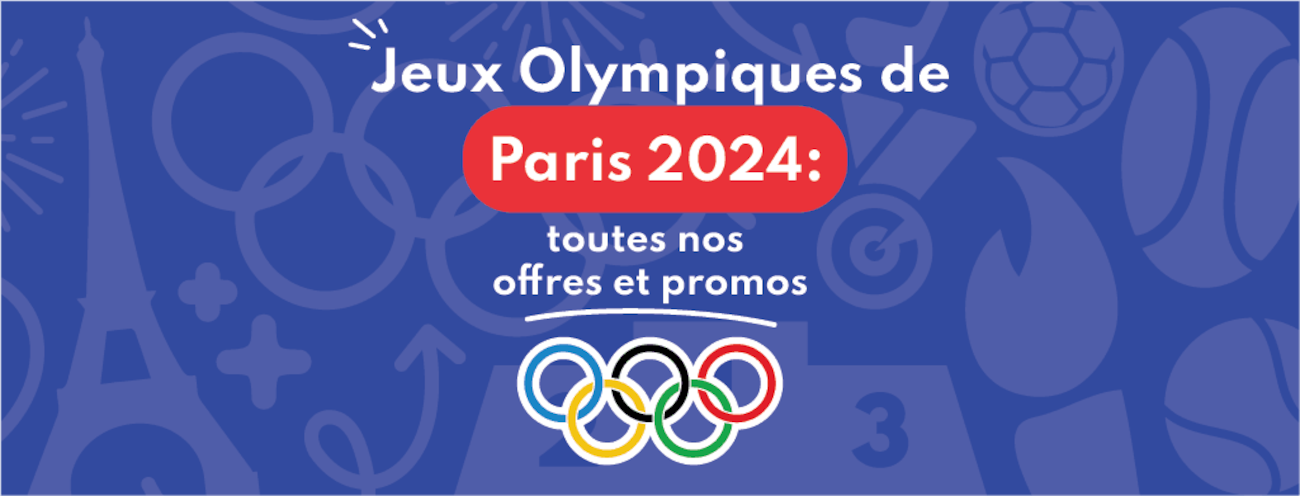 Jeux Olympiques de Paris 2024 : nos offres et promos
