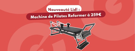 Lidl lance sa machine de pilates reformer à 259€