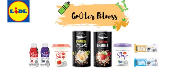 Produits protéinés pour un goûter Fitness chez LIDL