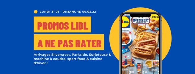 Offres Lidl à ne pas rater du 31 janvier au 6 février 2022