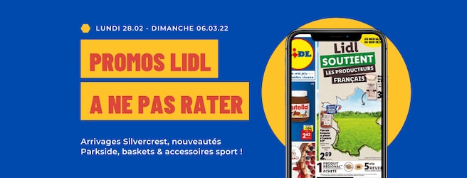 Les offres inratables Lidl du 28 février au 6 mars 2022