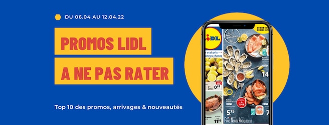 Offres Lidl à ne pas rater du 6 au 12 avril 2022 : promos, arrivages, nouveautés