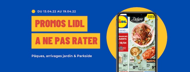 Offres Lidl à ne pas rater du 13 au 19 avril 2022 : promos, arrivages, nouveautés