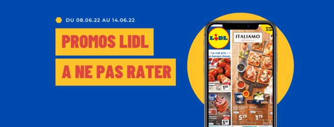 Offres Lidl à ne pas rater du 6 au 12 juin 2022 : promos, arrivages, nouveautés