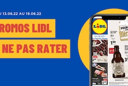 Offres Lidl à ne pas rater du 13 au 19 juin 2022 : promos, arrivages, nouveautés