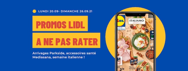 Promos Lidl : arrivages Parkside, semaine italienne, marques au prix Lidl et arrivages mediasana