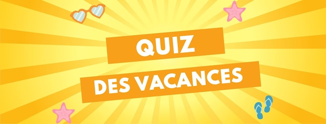 quiz des vacances