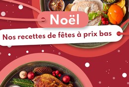 Repas de fêtes : votre menu de Noël complet à petit budget