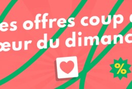 Les offres coup de cœur du dimanche bien-être