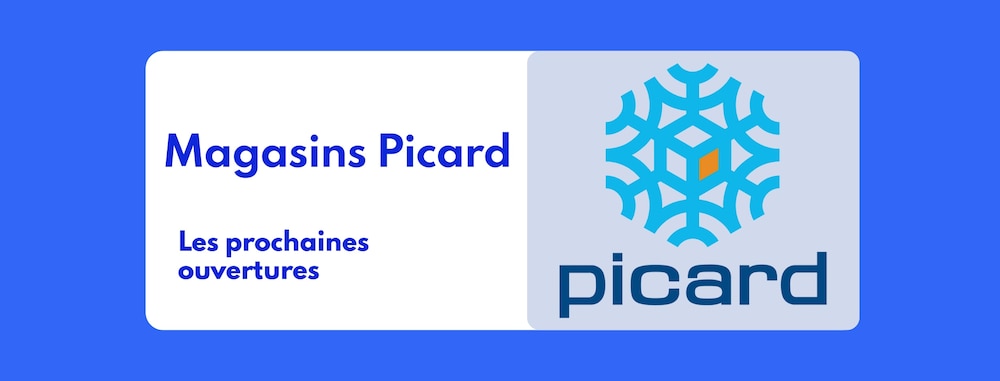 Magasins Picard: les prochaines ouvertures en France