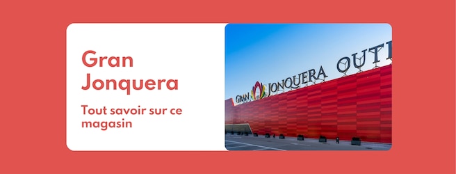 Magasins Jonquera : liste des enseignes et horaires d'ouverture