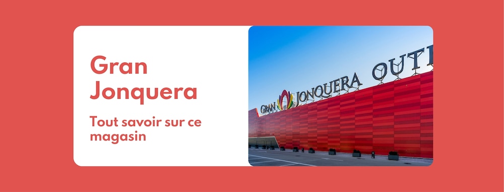Magasins Jonquera : liste des enseignes et horaires d'ouverture