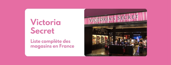 Victoria Secret : liste complète des magasins en France